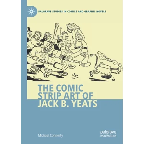 The Comic Strip Art of Jack B. Yeats - Paperback