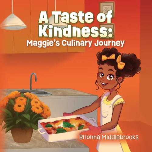 A Taste of Kindness: Maggie's Culinary Journey - Paperback