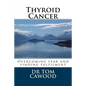 Thyroid Cancer: From fear to fulfilment - Paperback