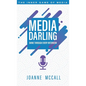 Media Darling: Shine Through Every Interview - Hardcover