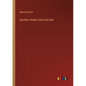 Southern States Since the War - Paperback