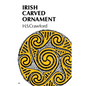 Irish Carved Ornament: from Monuments of the Christian Period - Paperback