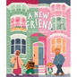 A New Friend: One Book, Two Stories - Hardcover