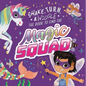 Magic Squad: Shake, Turn, & Wiggle in This Interactive Storybook - Hardcover