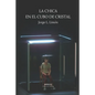 La chica en el cubo de cristal - Paperback