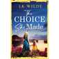 The Choice She Made: An evocative and heartbreaking historical family saga - Paperback