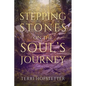 Stepping Stones on the Soul's Journey - Paperback