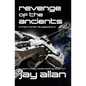 Revenge of the Ancients: Crimson Worlds Refugees III - Paperback