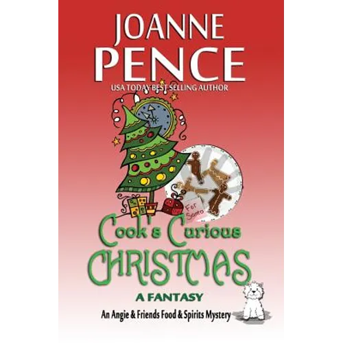 Cook's Curious Christmas - A Fantasy: An Angie & Friends Food & Spirits Mystery - Paperback