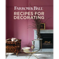 Farrow and Ball: Recipes for Decorating - Hardcover