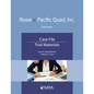 Rowe v. Pacific Quad, Inc.: Case File, Trial Materials - Paperback