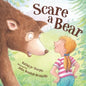 Scare a Bear - Hardcover