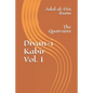 Divan-I Kabir, Volume I: The Quatrains - Paperback