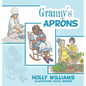 Granny's Aprons - Hardcover
