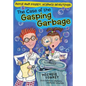 The Case of the Gasping Garbage - Paperback