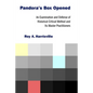 Pandora's Box Opened: An Examination and Defense of Historical-Critical Method and Its Master Practitioners - Paperback