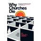 Why Churches Die - Paperback