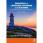 Principles of Language Learning and Teaching: A Course in Second Language Acquisition - Paperback