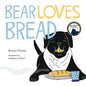 Bear Loves Bread - Paperback