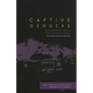 Captive Genders: Trans Embodiment and the Prison Industrial Complex, Second Edition - Paperback