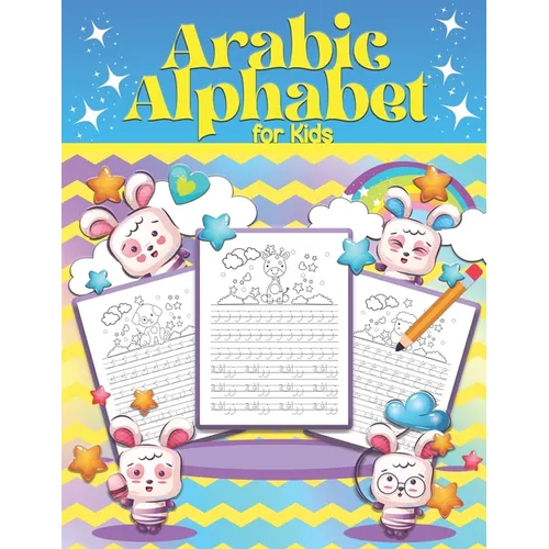 Arabic Alphabet for kids: learn Arabic letter writing books for kids, reading for beginners, Tracing the alphabet for toddlers. - Paperback