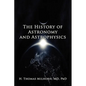 The History of Astronomy and Astrophysics: A Biographical Approach - Paperback
