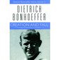 Creation and Fall: Dietrich Bonhoeffer Works, Volume 3 - Paperback