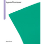 Agnès Thurnauer - Paperback