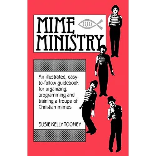 Mime Ministry - Paperback