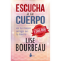 Escucha a Tu Cuerpo - Paperback