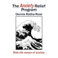 The Anxiety Relief Program: Ride the waves of anxiety - Paperback