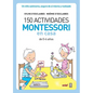 150 Actividades Montessori En Casa - Paperback