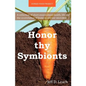 Honor Thy Symbionts - Paperback