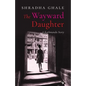 The Wayward Daughter: A Kathmandu Story - Paperback