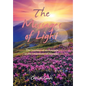 The Messages of Light: The Journey of an Empath in the Discovery of Miracles - Hardcover