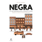 Negra. La Vida Desconocida de Claudette Colvin - Hardcover