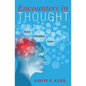 Encounters in Thought: Beyond Instrumental Reason - Hardcover