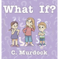 What If? - Hardcover