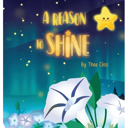 A Reason to Shine - Hardcover