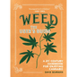 Weed: The User's Guide: A 21st Century Handbook for Enjoying Cannabis - Paperback