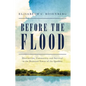 Before the Flood: Destruction, Community, and Survival in the Drowned Towns of the Quabbin - Hardcover