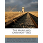 The Maryland Campaign--1862 - Paperback