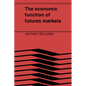 The Economic Function of Futures Markets - Paperback