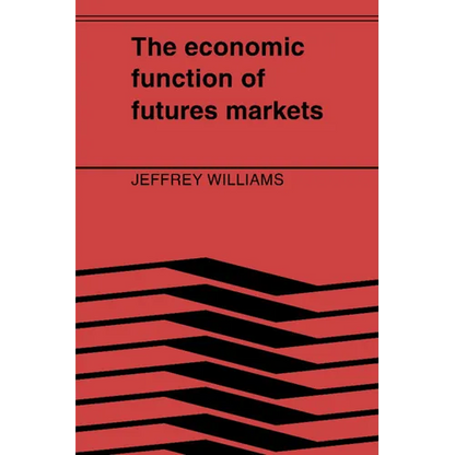 The Economic Function of Futures Markets - Paperback