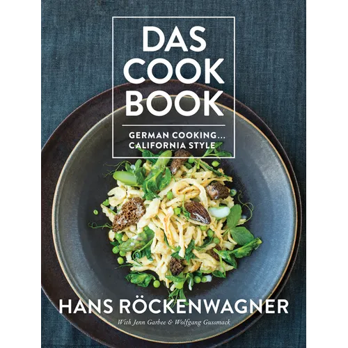 Das Cookbook: German Cooking... California Style - Hardcover