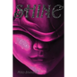 Shine - Paperback