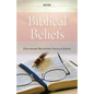 Biblical Beliefs: Doctrines believers should know - Paperback