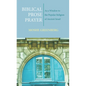 Biblical Prose Prayer - Paperback