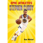 Epic Athletes: Stephen Curry - Paperback