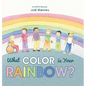 What Color is Your Rainbow? - Hardcover